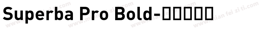 Superba Pro Bold字体转换
